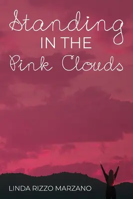 Stojí v ružových oblakoch - Standing in the Pink Clouds