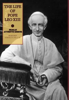 Život pápeža Leva XIII. - The Life of Pope Leo XIII