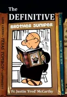 Definitívny brat Juniper - The Definitive Brother Juniper