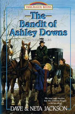 Zbojník z Ashley Downs: Predstavujeme Georgea Mllera - The Bandit of Ashley Downs: Introducing George Mller