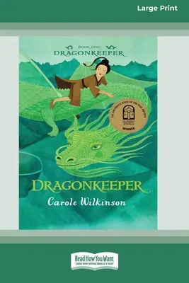 Dračí strážca 1: Dračí strážca (16pt Large Print Edition) - Dragonkeeper 1: Dragonkeeper (16pt Large Print Edition)