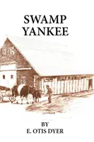 Bažinový Yankee - Swamp Yankee
