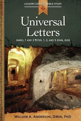 Univerzálne listy: Jakub, 1. a 2. list Petrov, 1., 2. a 3. list Jánov, Júda - Universal Letters: James, 1 and 2 Peter, 1, 2, and 3 John, Jude
