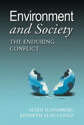 Životné prostredie a spoločnosť: Trvalý konflikt - Environment and Society: The Enduring Conflict