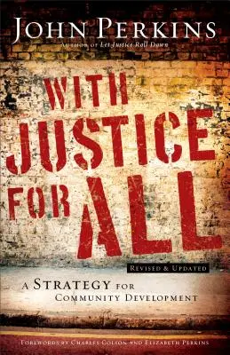 So spravodlivosťou pre všetkých: Stratégia rozvoja komunity - With Justice for All: A Strategy for Community Development