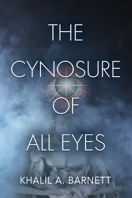 Cynosure of All Eyes (Cynosure všetkých očí) - The Cynosure of All Eyes
