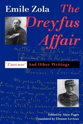 Dreyfusova aféra: J`accuse a iné spisy - The Dreyfus Affair: J`accuse and Other Writings