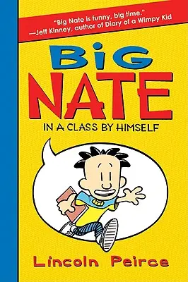 Veľký Nate: V triede sám pre seba - Big Nate: In a Class by Himself