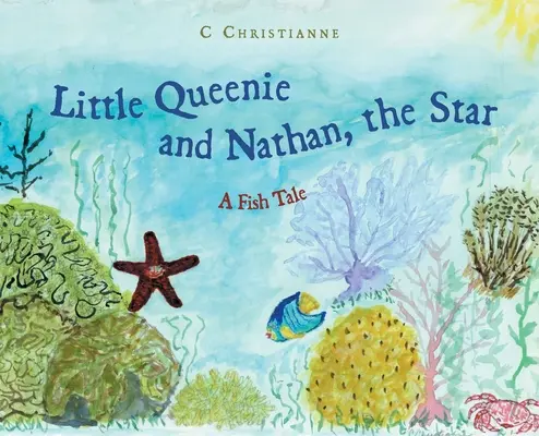 Malá Queenie a Nathan, hviezda: Kráľovná Queene a rybička: Rozprávka o rybičkách (A Fish Tale) - Little Queenie and Nathan, the Star: A Fish Tale