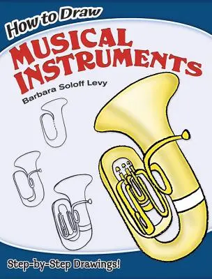 Ako nakresliť hudobné nástroje - How to Draw Musical Instruments