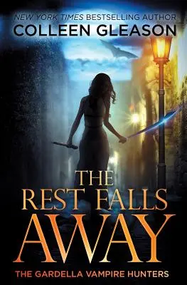 Zvyšok odpadá: Viktória, kniha 1 - The Rest Falls Away: Victoria Book 1