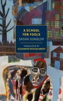 Škola pre bláznov - A School for Fools