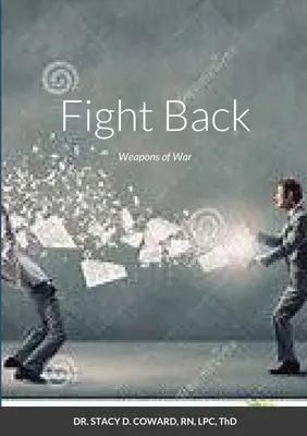 Bojujte späť: Vojnové zbrane - Fight Back: Weapons of War
