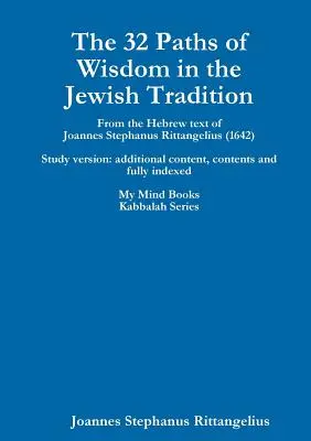 32 ciest múdrosti v židovskej tradícii - The 32 Paths of Wisdom in the Jewish Tradition