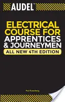 Audelov kurz elektrotechniky pre učňov a remeselníkov - Audel Electrical Course for Apprentices and Journeymen