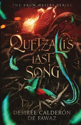 Quetzalliho posledná pieseň - Quetzalli's Last Song