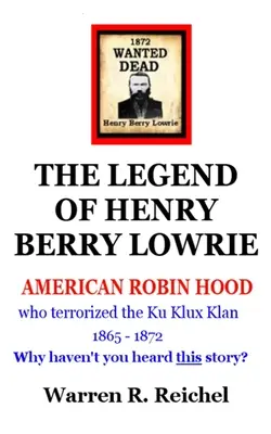 Hľadaná smrť: Legenda o Henrym Berrym Lowriem - Wanted Dead: The Legend of Henry Berry Lowrie