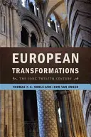 Európske premeny: Dlhé dvanáste storočie - European Transformations: The Long Twelfth Century