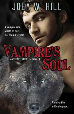 Upírska duša: Román zo série Upírska kráľovná - Vampire's Soul: A Vampire Queen Series Novel