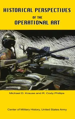 Historické perspektívy operačného umenia - Historical Perspectives of the Operational Art