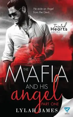 Mafia a jeho anjel: Časť 1: Mafia a jej gang: Mafia a jej gang: Mafia a jej gang: časť 1 - The Mafia and His Angel: Part 1