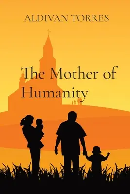 Matka ľudskosti - The Mother of Humanity