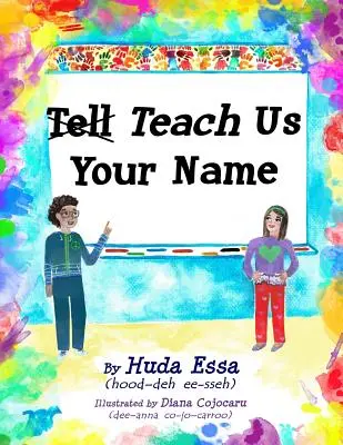 Nauč nás svoje meno - Teach Us Your Name