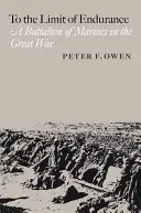 Až na hranicu vytrvalosti, 9. diel: Prápor námornej pechoty vo Veľkej vojne - To the Limit of Endurance, Volume 9: A Battalion of Marines in the Great War