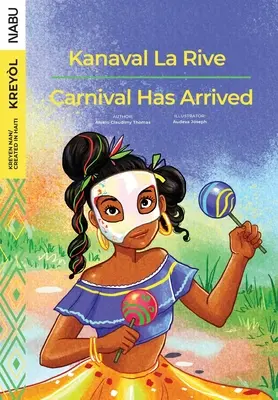 Karneval prišiel / Kanaval La Rive - Carnival Has Arrived / Kanaval La Rive