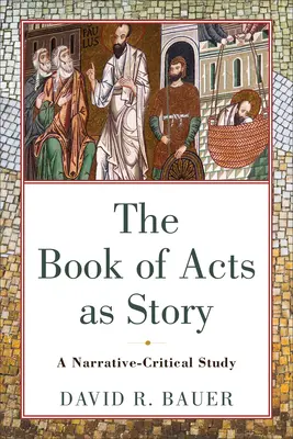 Kniha Skutkov ako príbeh - Book of Acts as Story