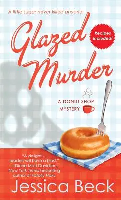 Glazed Murder: Záhada obchodu s donutmi - Glazed Murder: A Donut Shop Mystery