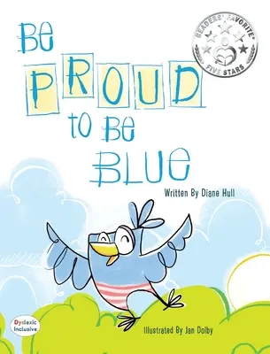 Buď hrdý na to, že si modrý - Be Proud to Be Blue