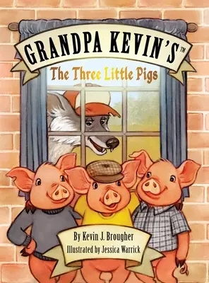 Dedko Kevin... Tri prasiatka - Grandpa Kevin's...The Three Little Pigs