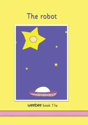 Robot weebee Kniha 11a - The robot weebee Book 11a