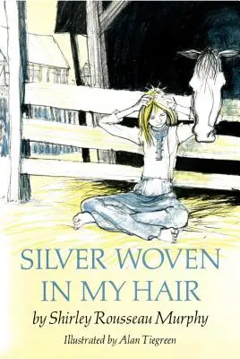Striebro votkané do mojich vlasov - Silver Woven in My Hair