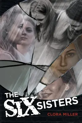 Šesť sestier - The Six Sisters