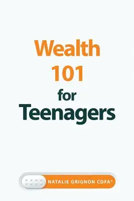 Bohatstvo 101 pre tínedžerov - Wealth 101 for Teenagers