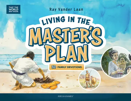 Život podľa Majstrovho plánu: 30 rodinných pobožností - Living in the Master's Plan: 30 Family Devotions