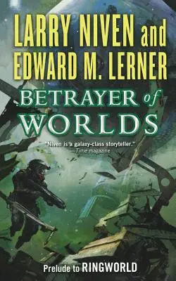 Zradca svetov: Predohra k Prstencovému svetu - Betrayer of Worlds: Prelude to Ringworld