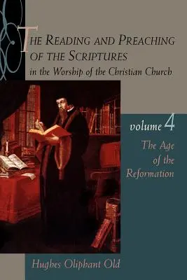 Vek reformácie: 4. zväzok - The Age of the Reformation: Vol.4