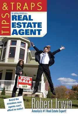 Tipy a nástrahy pre začiatky práce realitného agenta - Tips & Traps for Getting Started as a Real Estate Agent