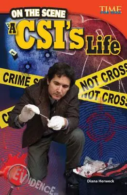 Na mieste činu: Život kriminalistu - On the Scene: A CSI's Life