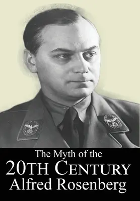 Mýtus 20. storočia - The Myth of the 20th Century