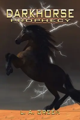 Proroctvo temného koňa - Dark Horse Prophecy