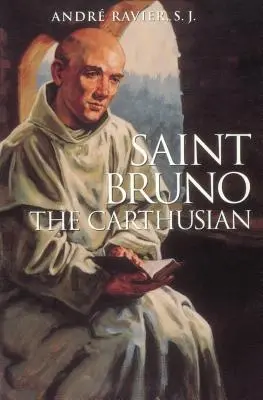 Svätý Bruno: kartuzián - Saint Bruno: The Carthusian