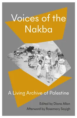 Hlasy Nakby: Živá história Palestíny - Voices of the Nakba: A Living History of Palestine