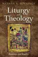 Liturgia a teológia - Liturgy and Theology