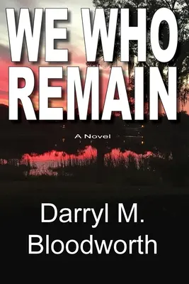 My, ktorí zostávame - We Who Remain