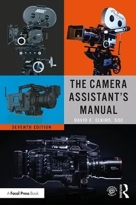 Príručka asistenta kamery - The Camera Assistant's Manual