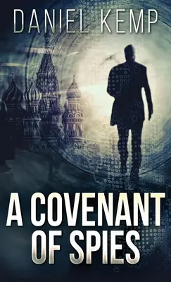 Zmluva špiónov - A Covenant Of Spies